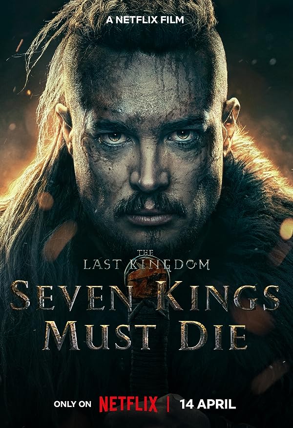دانلود فیلم The Last Kingdom: Seven Kings Must Die