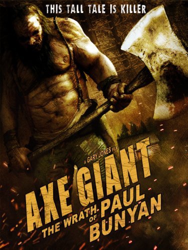 فیلم تبر غول Axe Giant: The Wrath of Paul Bunyan 2013