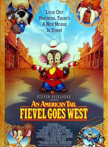 دانلود انیمیشن An American Tail: Fievel Goes West 1991 یک داستان آمریکایی: فیول به غرب میرود