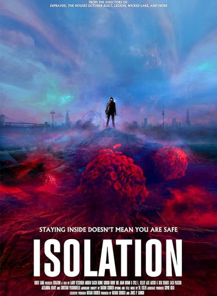 فیلم ایزوله Isolation 2021