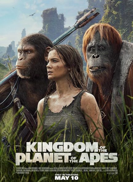 فیلم پادشاهی سیاره میمون‌ها Kingdom of the Planet of the Apes 2024